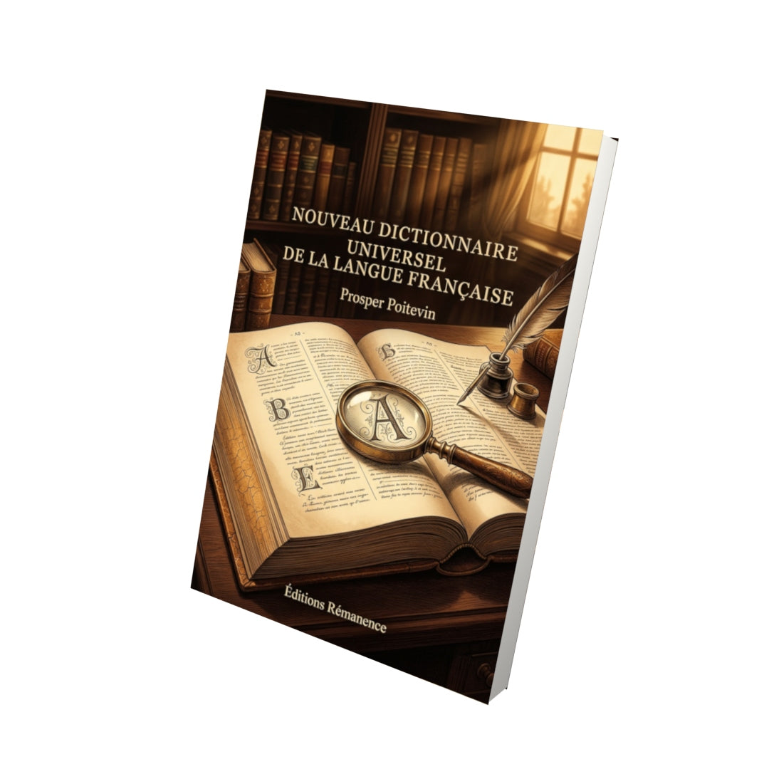 Livre Nouveau Dictionnaire universel de la langue française par Prosper Poitevin - Vue 3D - Editions Remanence