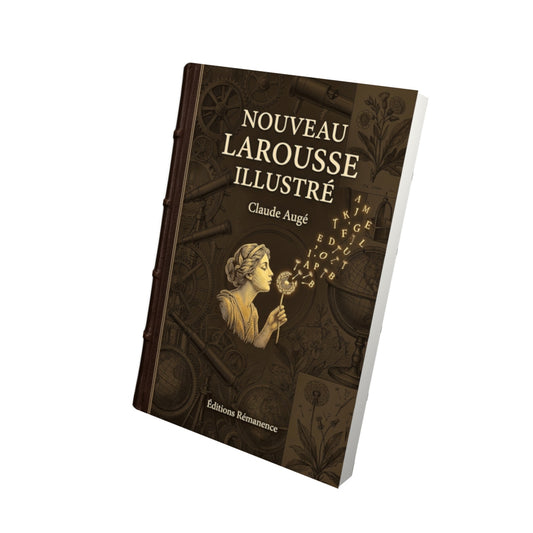 Livre Nouveau Larousse illustré par Claude Augé - Vue 3D - Editions Remanence