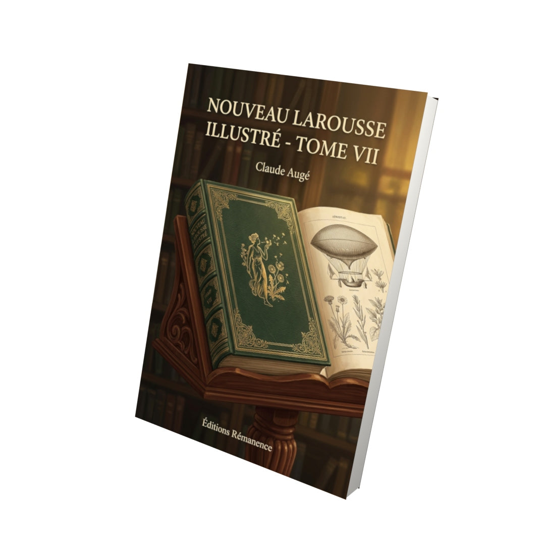 Livre Nouveau Larousse illustré - Tome VII par Claude Augé - Vue 3D - Editions Remanence