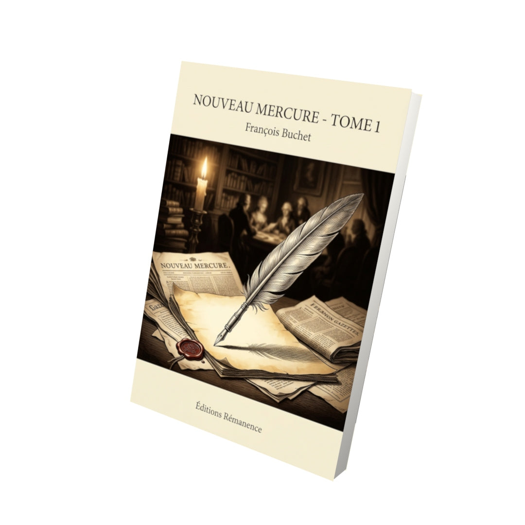 Livre Nouveau Mercure - Tome 1 par François Buchet - Vue 3D - Editions Remanence