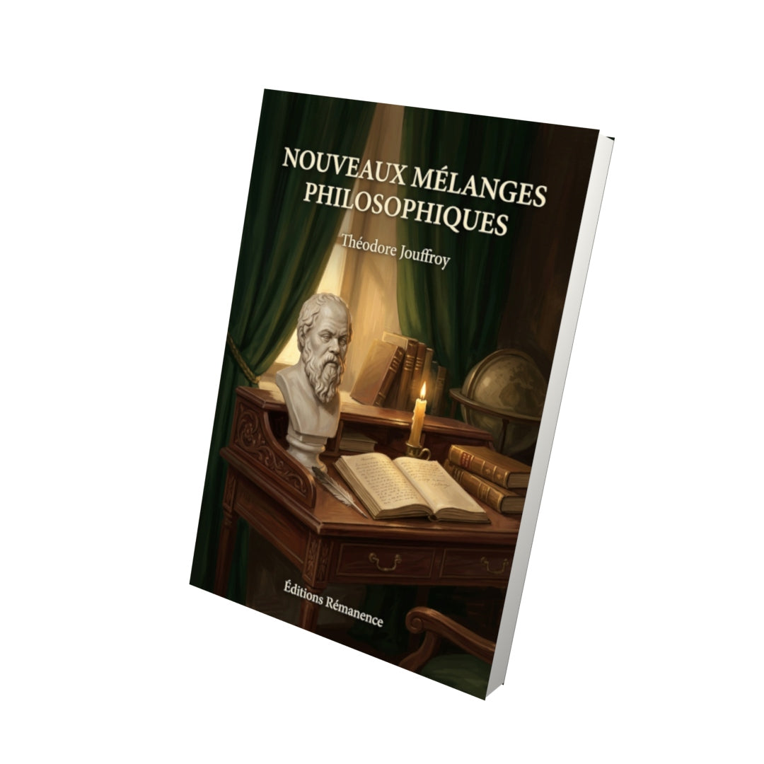 Livre Nouveaux Mélanges philosophiques par Théodore Jouffroy - Vue 3D - Editions Remanence