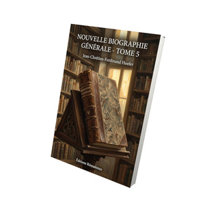 Nouvelle Biographie générale - Tome 5 - Jean-Chrétien-Ferdinand Hoefer