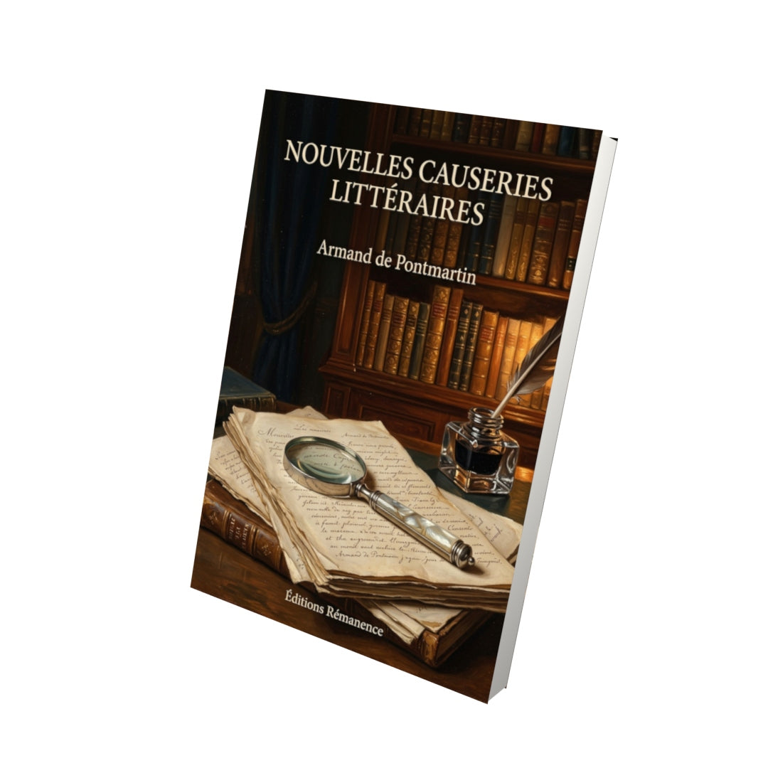 Livre Nouvelles causeries littéraires par Armand de Pontmartin - Vue 3D - Editions Remanence