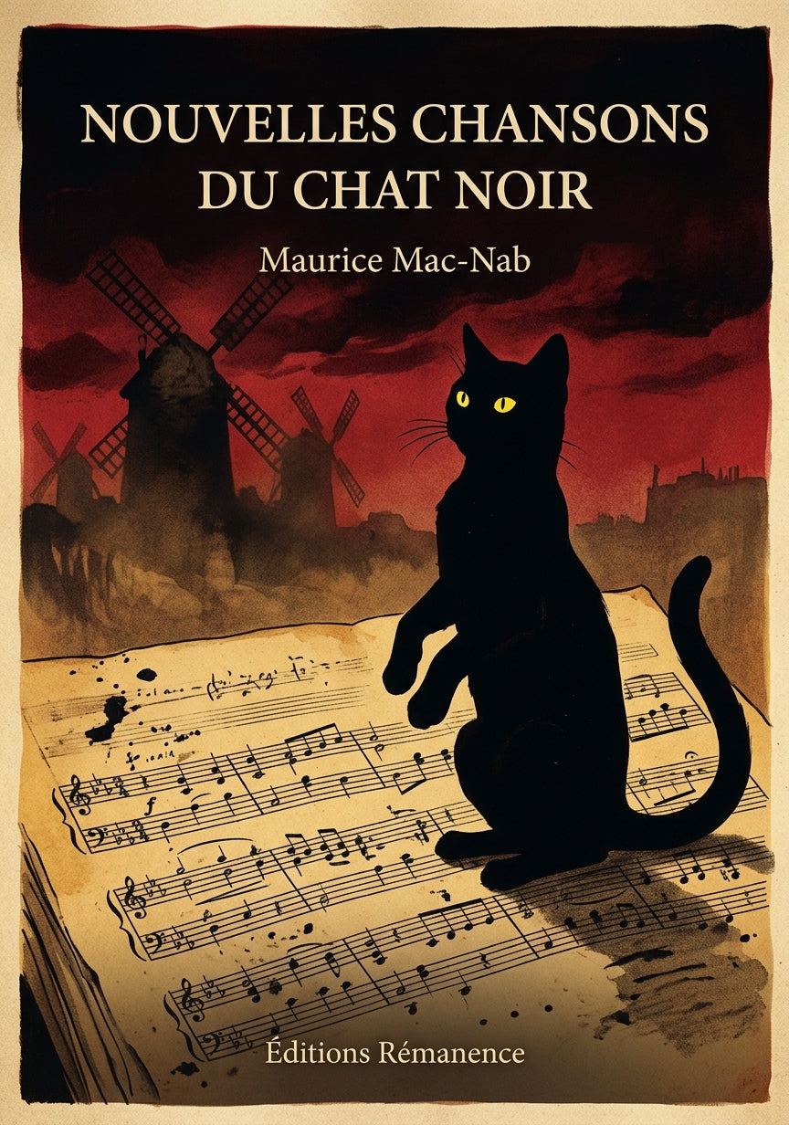 Livre Nouvelles Chansons du Chat noir par Maurice Mac-Nab - Couverture - Editions Remanence