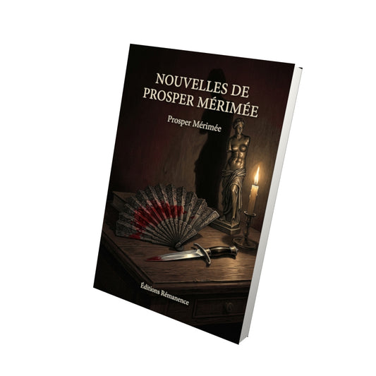 Livre Nouvelles de Prosper Mérimée par Prosper Mérimée - Vue 3D - Editions Remanence