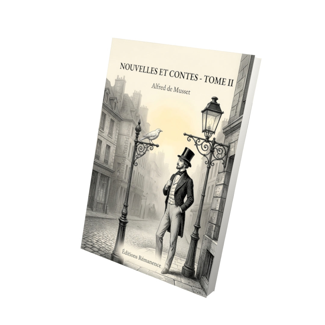 Livre Nouvelles et Contes - Tome II par Alfred de Musset - Vue 3D - Editions Remanence