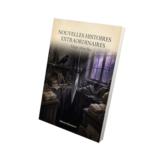 Livre Nouvelles histoires extraordinaires - Edgar Allan Poe - Vue 3D - Editions Remanence
