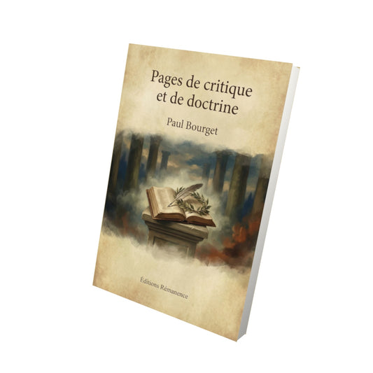 Livre Nouvelles pages de critique et de doctrine – Paul Bourget - Vue 3D - Editions Remanence