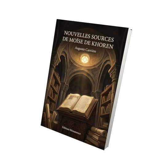 Livre Nouvelles sources de Moïse de Khoren par Auguste Carrière - Vue 3D - Editions Remanence