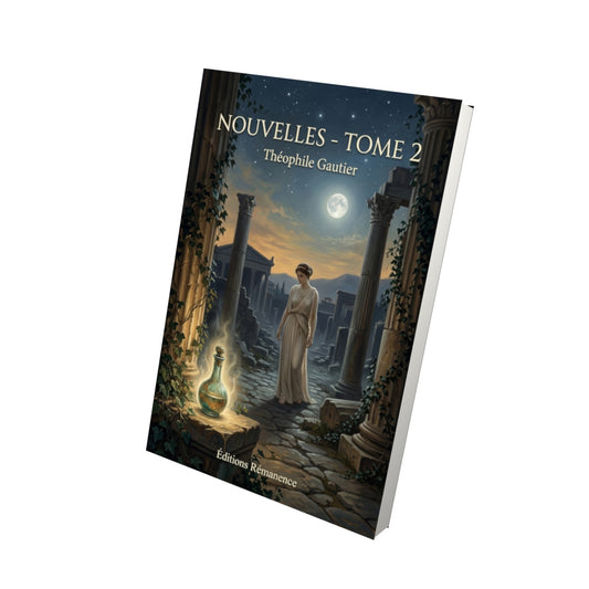 Livre Nouvelles - Tome 2 par Théophile Gautier - Vue 3D - Editions Remanence