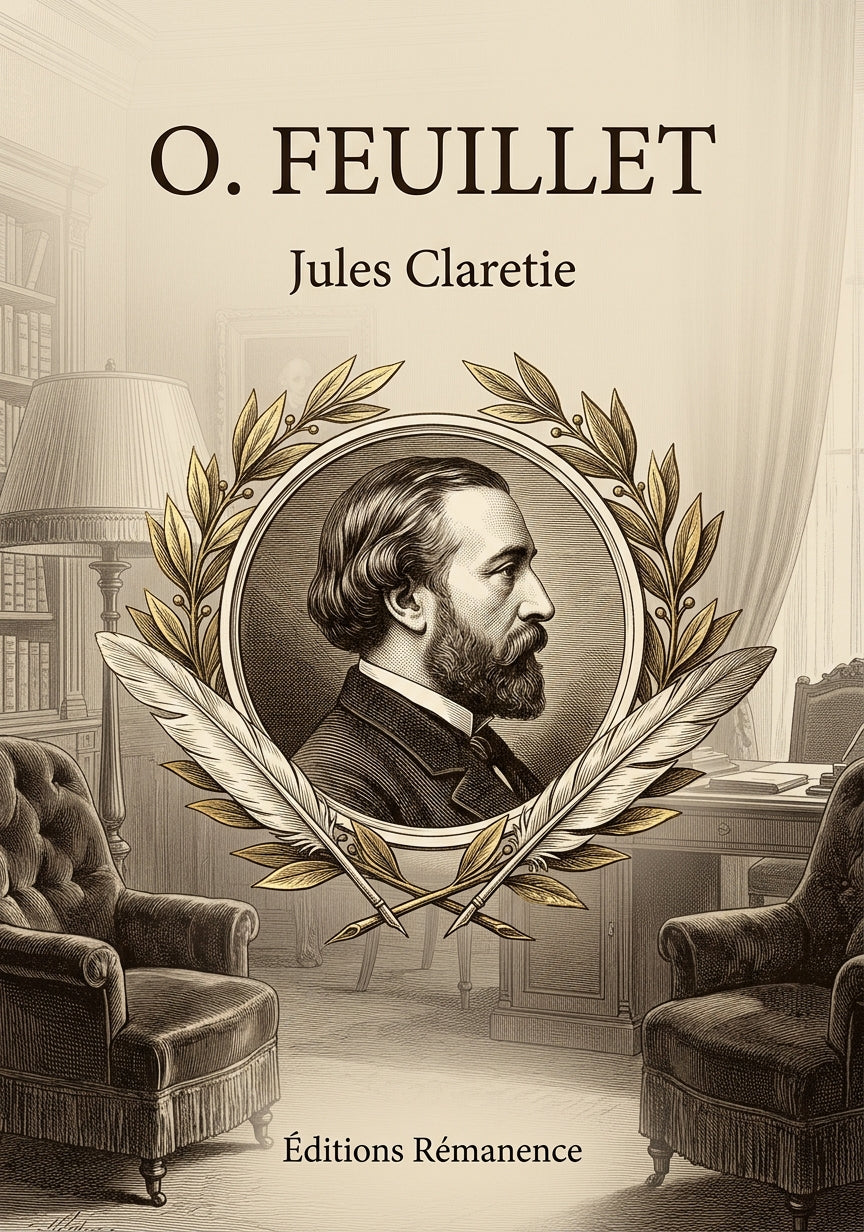 Livre O. Feuillet par Jules Claretie - Couverture - Editions Remanence