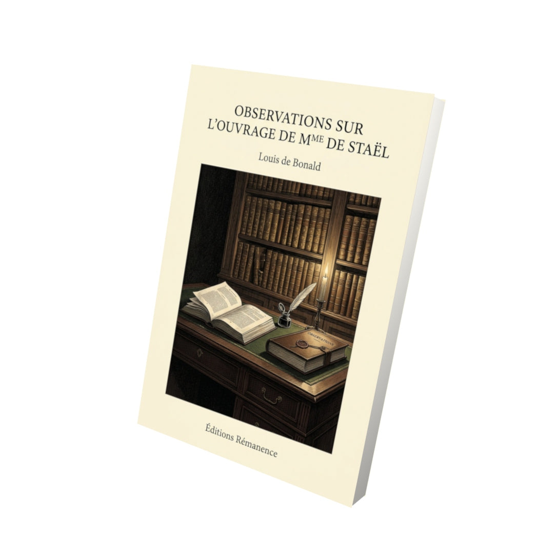 Livre Observations sur l'ouvrage de Mme de Staël - Louis de Bonald - Vue 3D - Editions Remanence