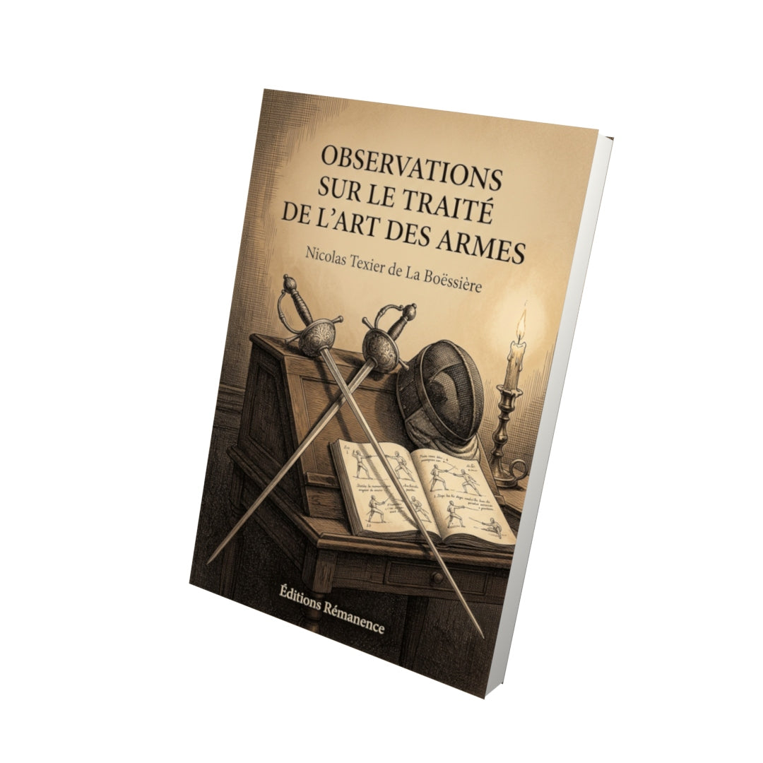 Livre Observations sur le Traité de l'art des armes par Nicolas Texier de La Boëssière - Vue 3D - Editions Remanence