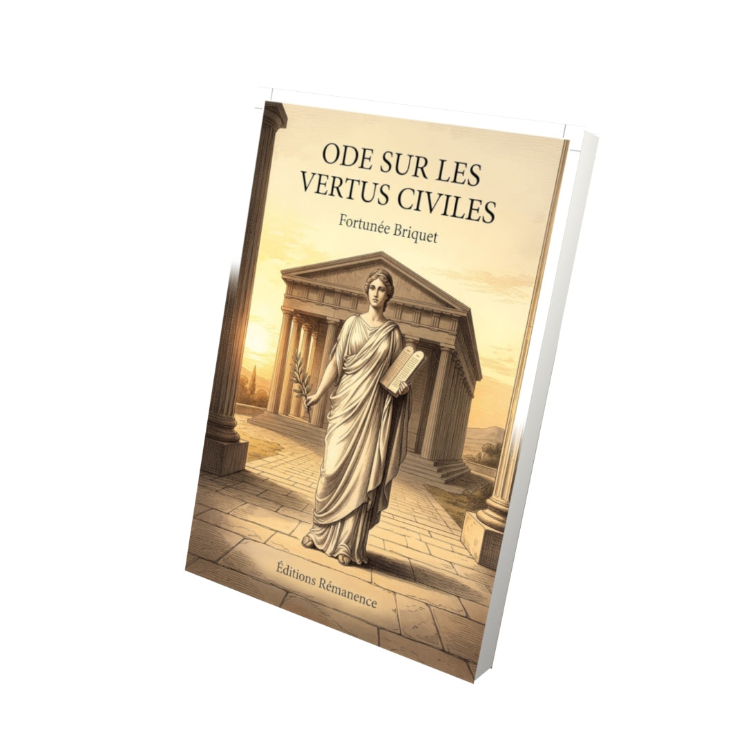 Livre Ode sur les vertus civiles par Fortunée Briquet - Vue 3D - Editions Remanence