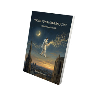 Odes funambulesques - Théodore de Banville