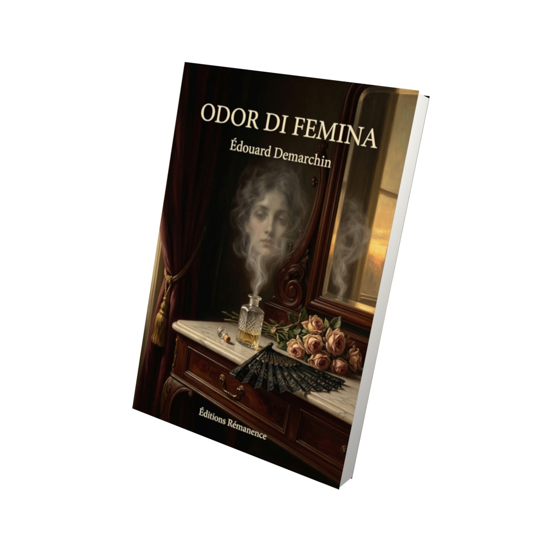 Livre Odor di femina par Édouard Demarchin - Vue 3D - Editions Remanence