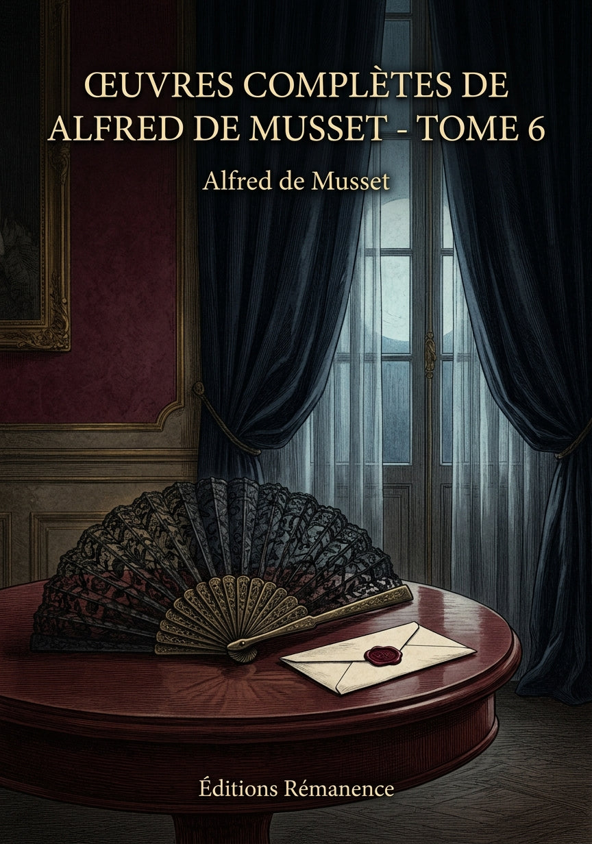 Œuvres complètes de Alfred de Musset - Tome 6 - Alfred de Musset (Couverture)