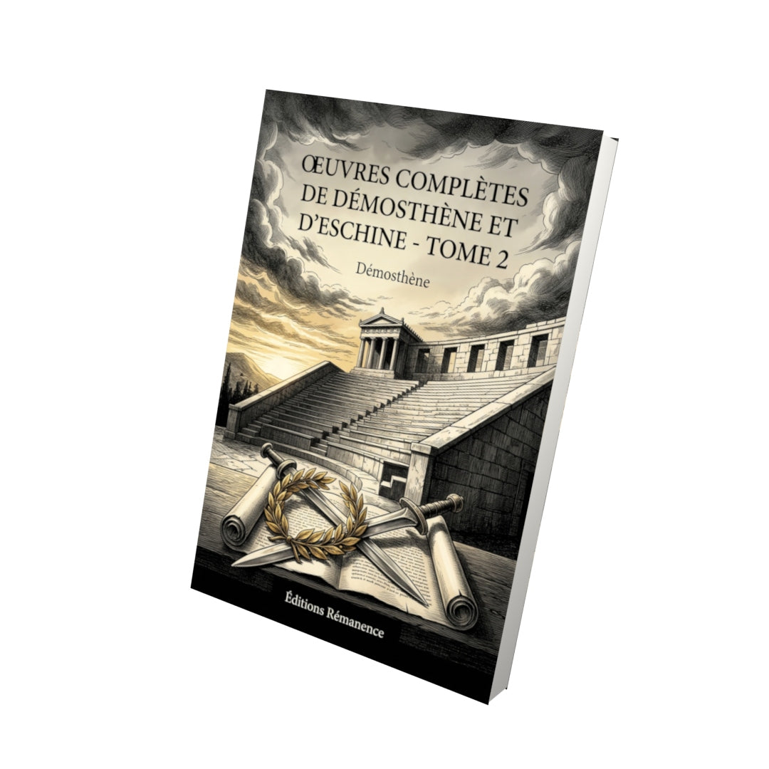 Livre Oeuvres complètes de Démosthène et d'Eschine - Tome 8 par Démosthène - Vue 3D - Editions Remanence