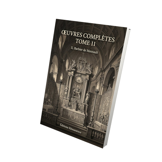 Livre Oeuvres complètes Tome 11 - Saint Alphonse de Liguori - Vue 3D - Editions Remanence