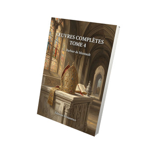 Oeuvres complètes Tome 4 - Saint Alphonse de Liguori