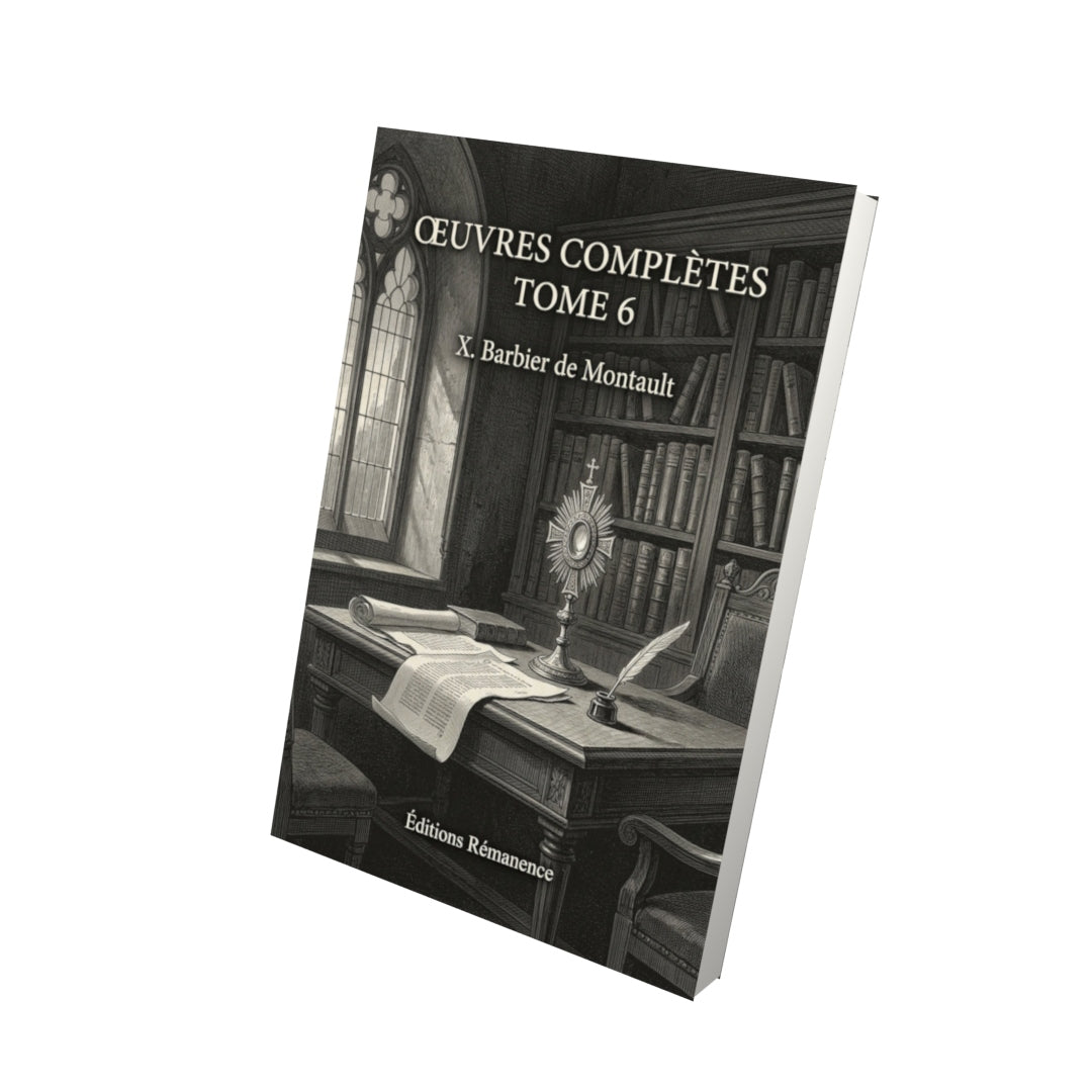 Livre Oeuvres complètes Tome 6 - Saint Alphonse de Liguori - Vue 3D - Editions Remanence