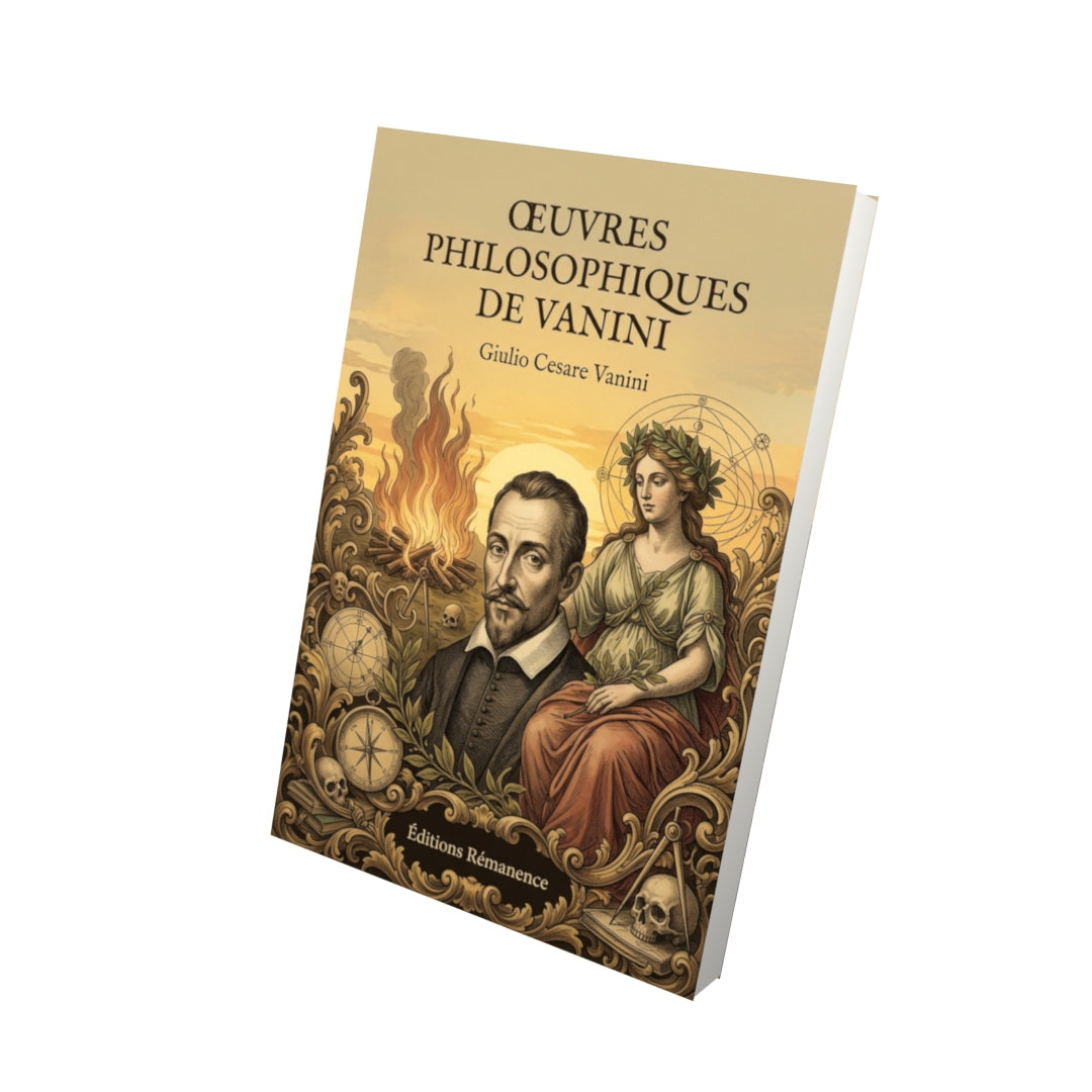 Livre Oeuvres philosophiques de Vanini par Giulio Cesare Vanini - Vue 3D - Editions Remanence