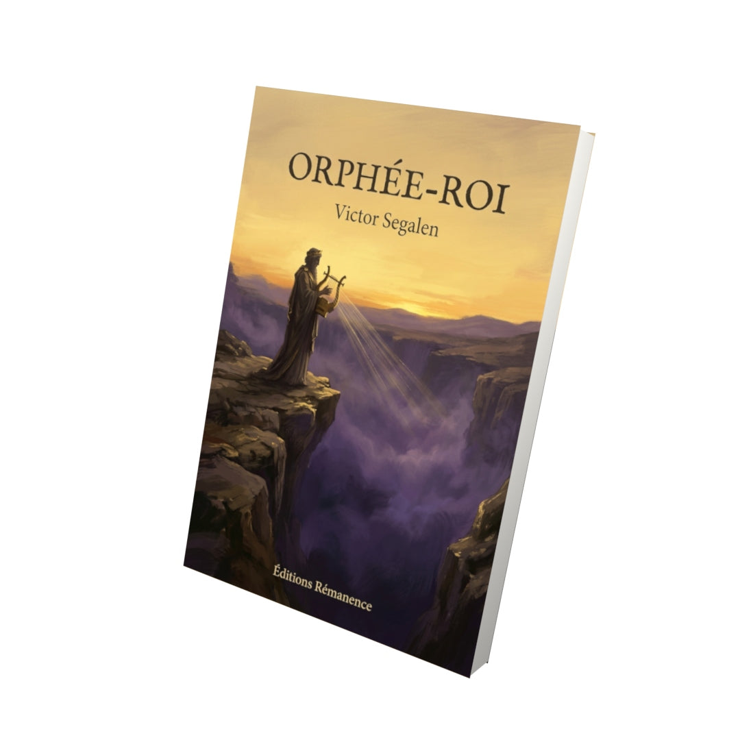 Livre Orphée-Roi par Victor Segalen - Vue 3D - Editions Remanence