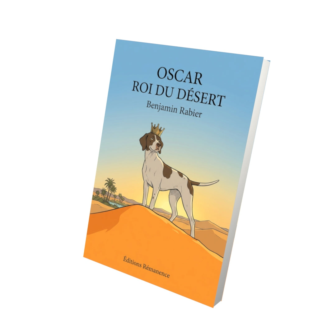 Livre Oscar roi du désert par Benjamin Rabier - Vue 3D - Editions Remanence