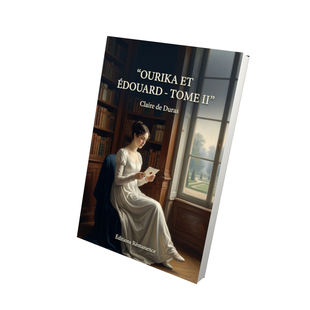 Livre Ourika et Édouard - Tome II par Claire de Duras - Vue 3D - Editions Remanence