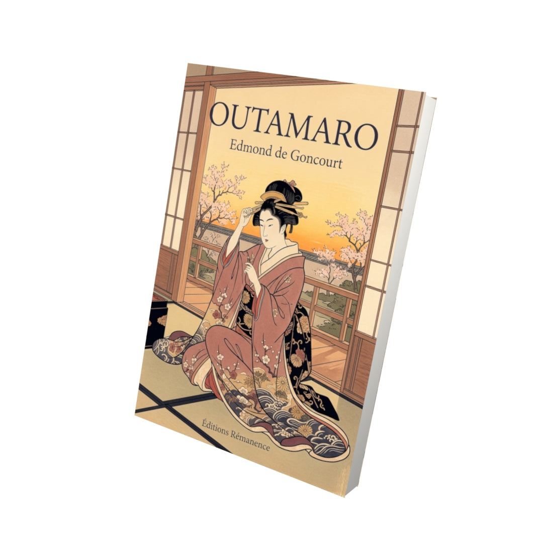 Livre Outamaro par Edmond de Goncourt - Vue 3D - Editions Remanence