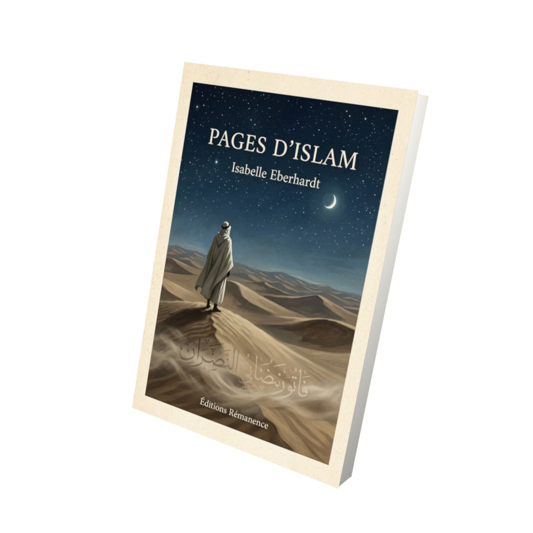 Livre Pages d'Islam - Isabelle Eberhardt - Vue 3D - Editions Remanence