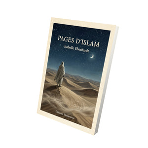 Pages d'Islam - Isabelle Eberhardt