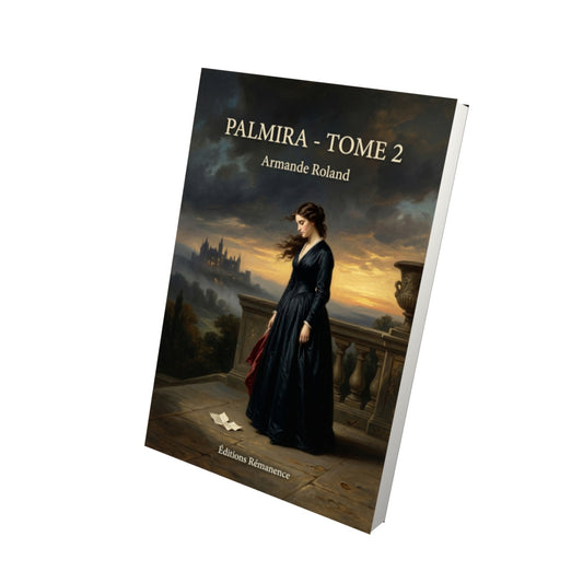 Livre Palmira - Tome 2 par Armande Roland - Vue 3D - Editions Remanence