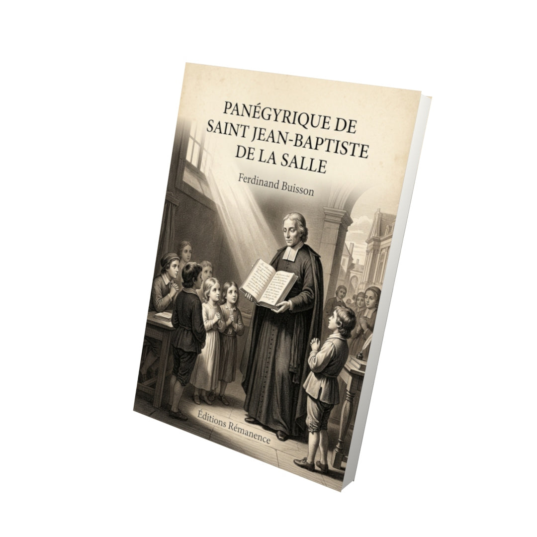 Livre Panégyrique de saint Jean-Baptiste de la Salle par Ferdinand Buisson - Vue 3D - Editions Remanence