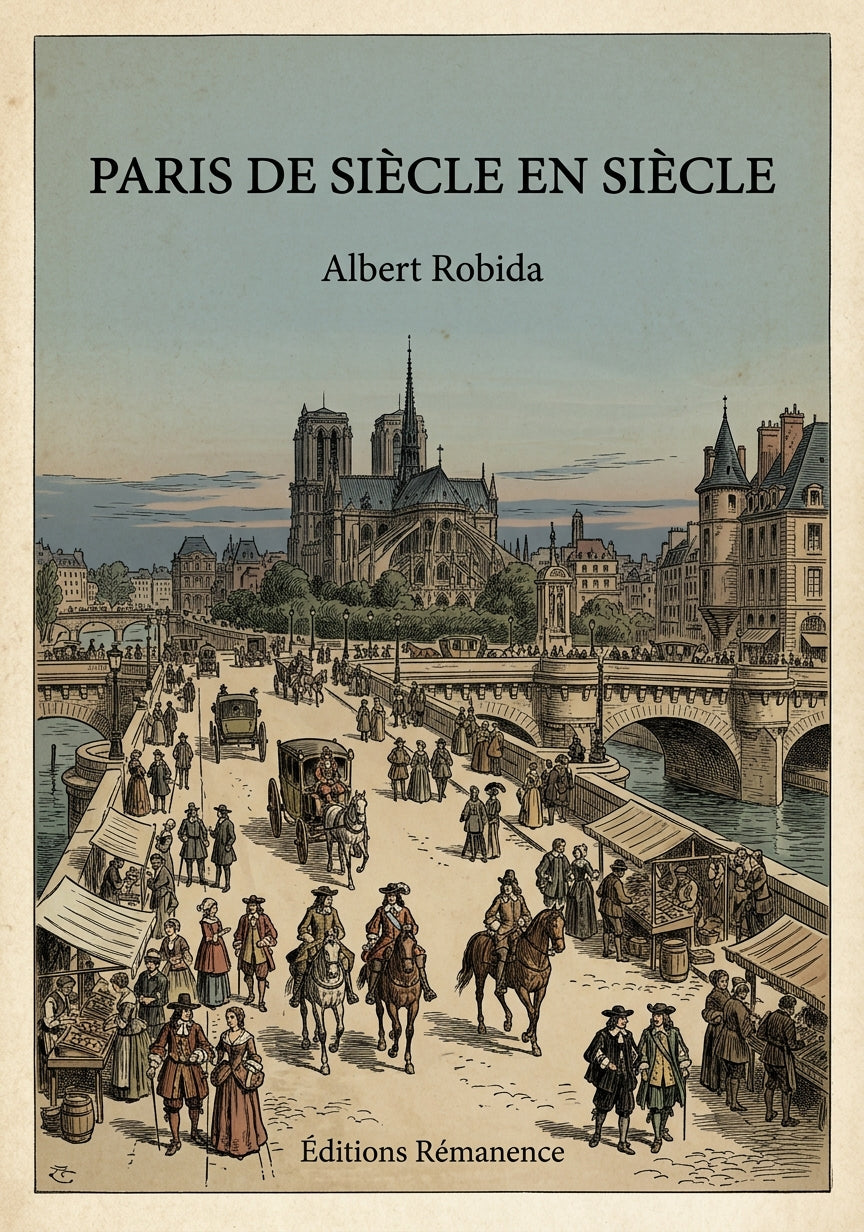 Paris de siècle en siècle - Albert Robida (Couverture)