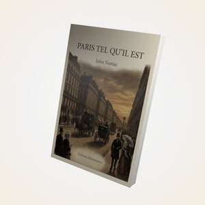 Paris tel qu'il est - Jules Noriac