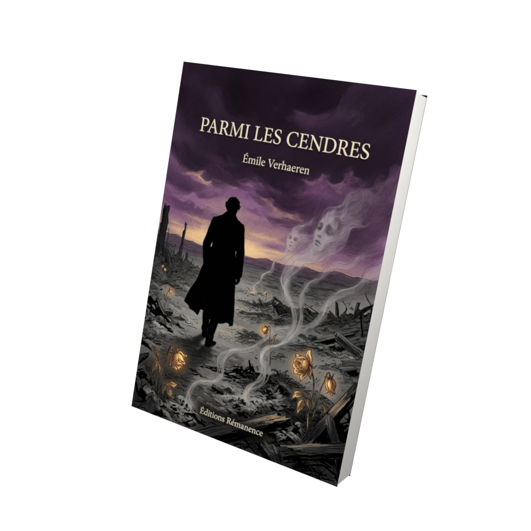 Livre Parmi les cendres par Émile Verhaeren - Vue 3D - Editions Remanence