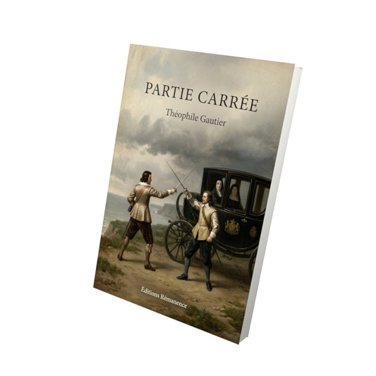 Livre Partie carrée - Théophile Gautier - Vue 3D - Editions Remanence