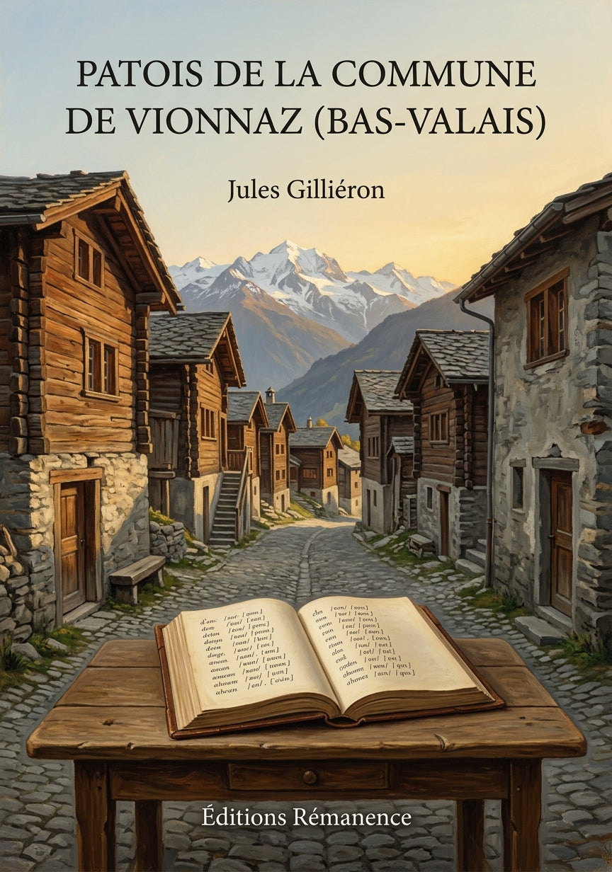 Livre Patois de la commune de Vionnaz (Bas-Valais) par Jules Gilliéron - Couverture - Editions Remanence
