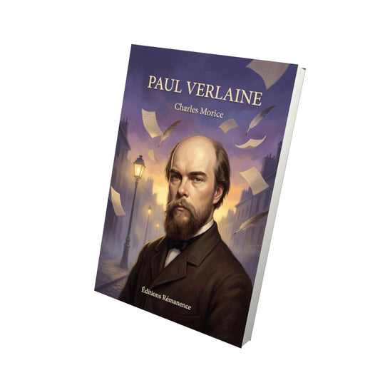 Livre Paul Verlaine par Charles Morice - Vue 3D - Editions Remanence