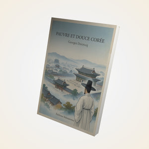 Pauvre et douce Corée - Georges Ducrocq
