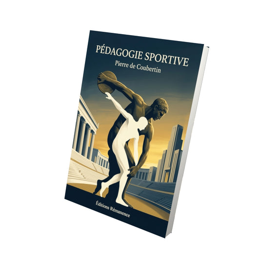 Livre Pédagogie sportive par Pierre de Coubertin - Vue 3D - Editions Remanence