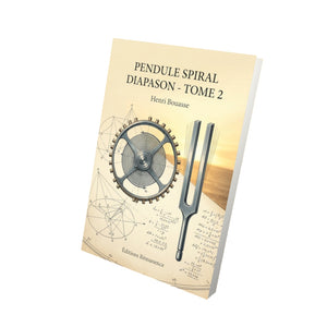 Pendule spiral diapason - Tome 2 - Henri Bouasse