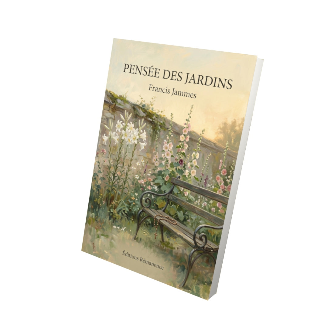 Livre Pensée des jardins par Francis Jammes - Vue 3D - Editions Remanence
