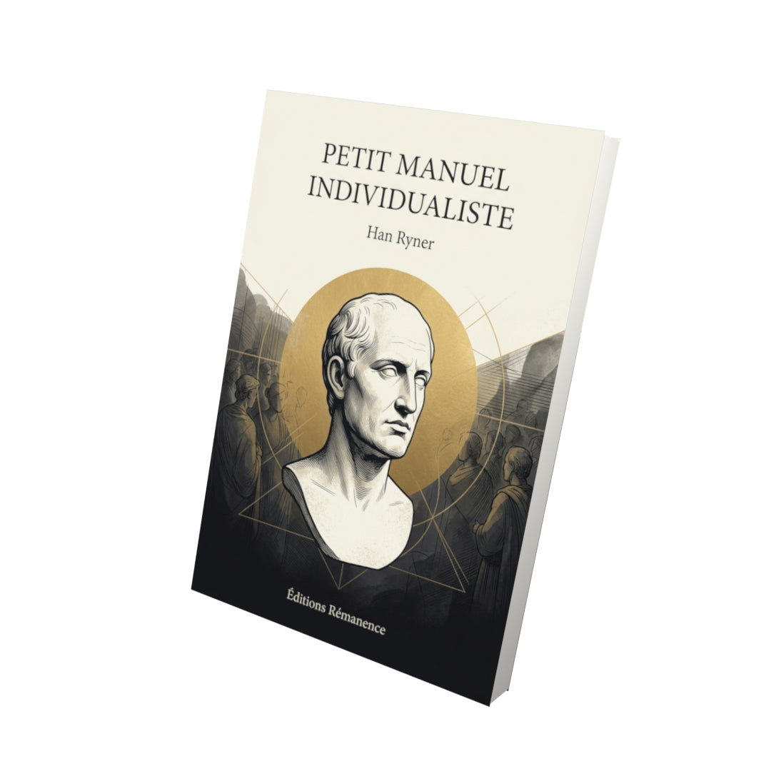 Livre Petit Manuel individualiste par Han Ryner - Vue 3D - Editions Remanence