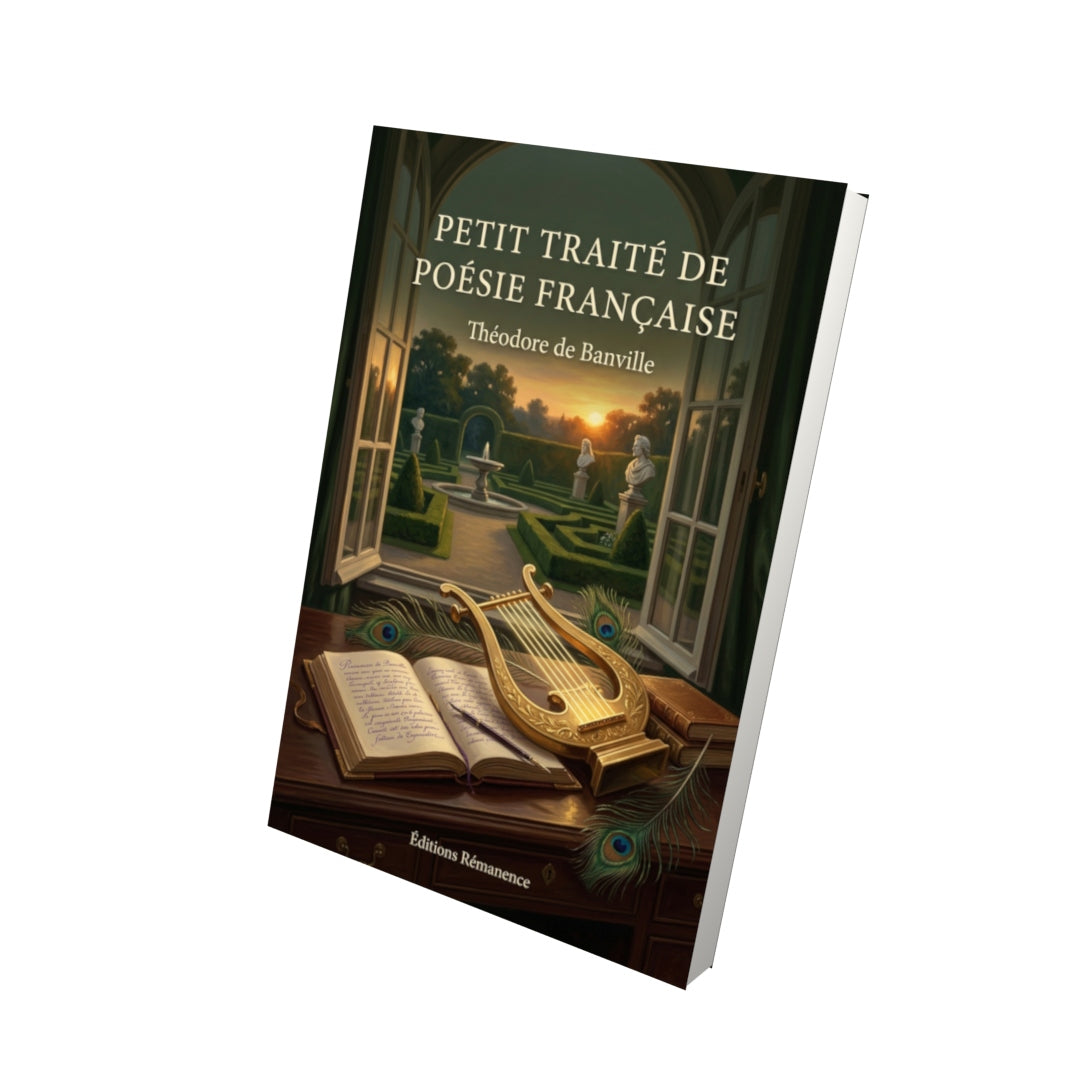 Livre Petit Traité de poésie française par Théodore de Banville - Vue 3D - Editions Remanence