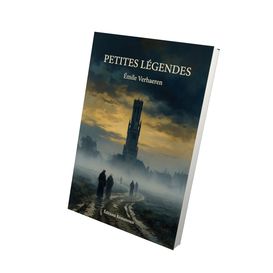Livre Petites Légendes par Émile Verhaeren - Vue 3D - Editions Remanence