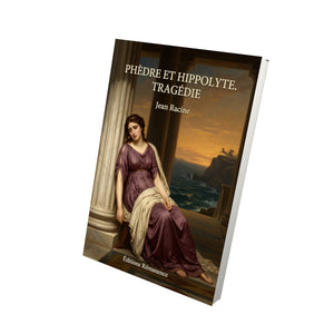 Phèdre et Hippolyte. Tragédie - Jean Racine