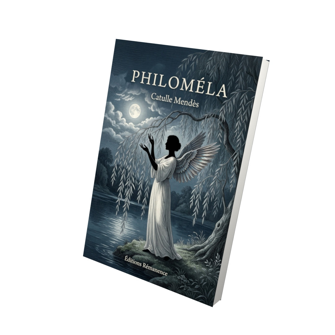 Livre Philoméla par Catulle Mendès - Vue 3D - Editions Remanence