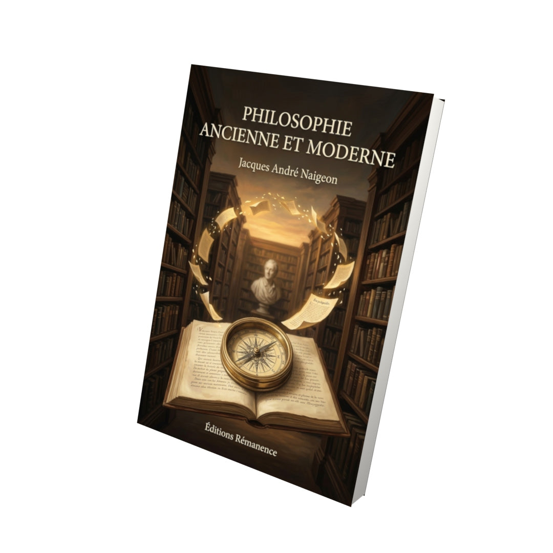 Livre Philosophie ancienne et moderne par Jacques André Naigeon - Vue 3D - Editions Remanence